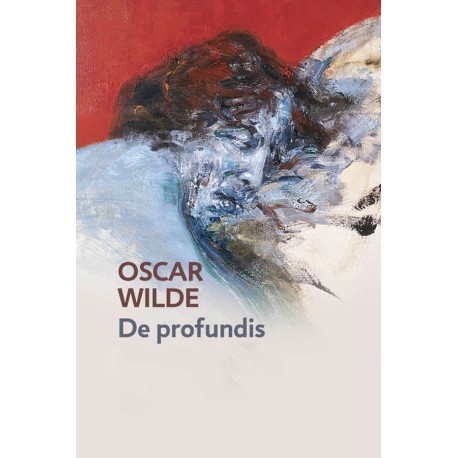 De Profundis y Otros Escritos de la Carcel Oscar Wilde