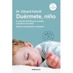 Duérmete, niño (edición actualizada y ampliada El Método Estivill para enseñar a dormir a los niños Dr. Eduard Estivill