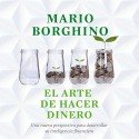 Audiolibro El Arte de Hacer Dinero Mario Borghino