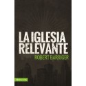 La iglesia relevante Robert Barriger