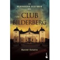 La Verdadera Historia Del Club Bilderberg Daniel Stulin