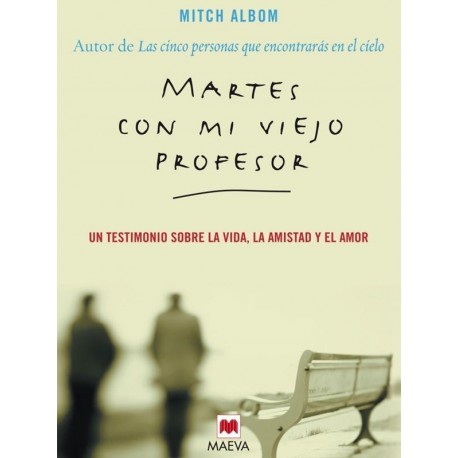 Martes Con Mi Viejo Profesor Mitch Albom