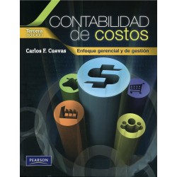 Contabilidad de Costos Enfoque Gerencial y de Gestion Carlos Cuevas 3 edicion