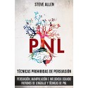 Técnicas prohibidas de Persuasión patrones de lenguaje y técnicas de PNL Steve Allen