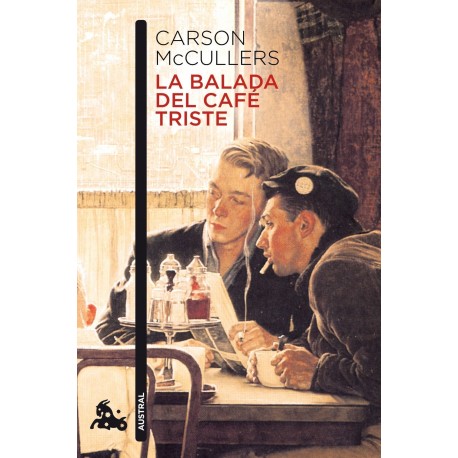 La Balada Del Cafe Triste Carson Mccullers La Balada Del Cafe Triste Carson Mccullers