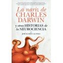 La Nariz De Charles Darwin Y Otras Historias de la Neurociencia Jose Ramon Alonso