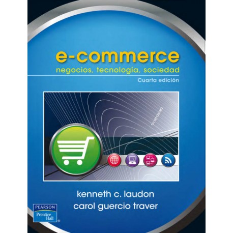 E-commerce Negocios Tecnologia Sociedad 4 edicion Kenneth Laudon