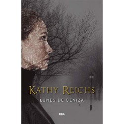 Lunes De Ceniza Kathy Reichs