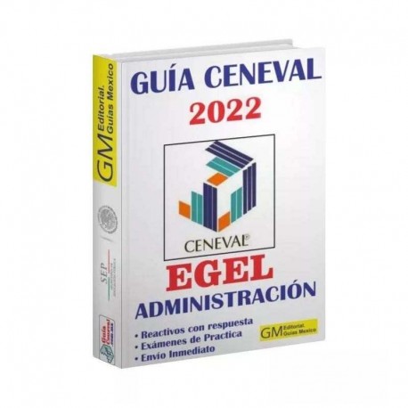 Guia Ceneval Egel Administracion 2022 Acredita Al 100