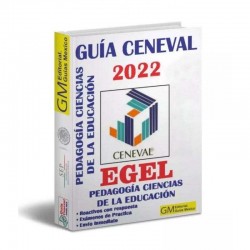 Guia Ceneval Egel Pedagogia Ciencias De La Educacion 2022