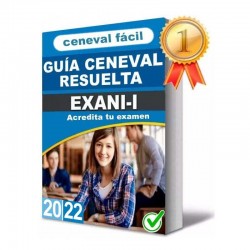 Guía Ceneval Resuelta Exani I Examen Ingreso Preparatoria 2022