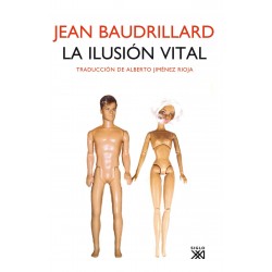 La Ilusión Vital Jean Baudrillard