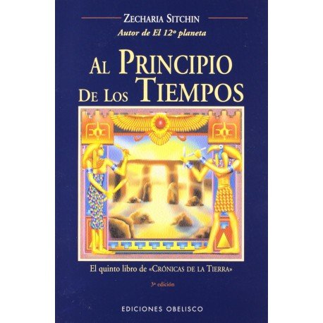 Al principio de los tiempos Zecharia Sitchin Al principio de los tiempos Zecharia Sitchin