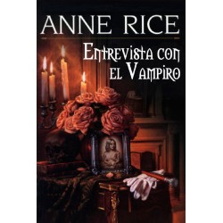 Entrevista Con El Vampiro Cronicas Vampiricas I Anne Rice