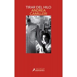 Tirar del hilo Comisario Montalbano 29 Andrea Camilleri