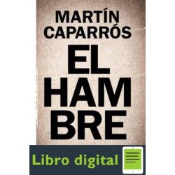 El Hambre Martin Caparros