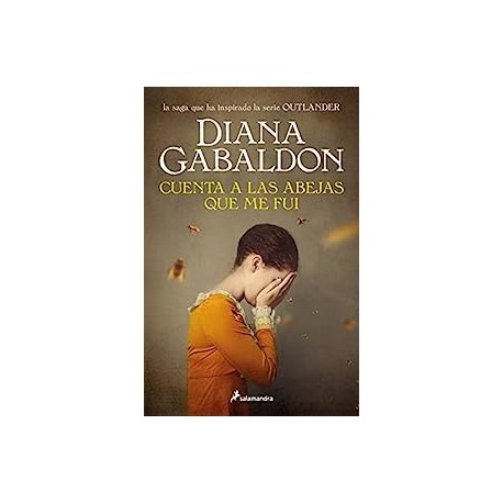 Cuenta a las abejas que me fui Saga Outlander 9 Diana Gabaldon