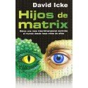 Hijos de Matrix David Icke