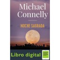 Noche Sagrada Michael Connelly