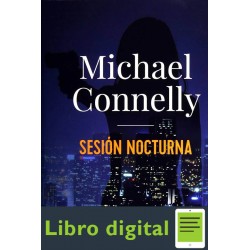 Sesion nocturna Michael Connelly