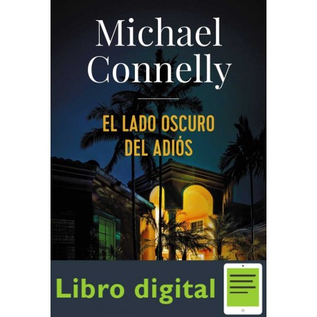 El lado oscuro del adios Michael Connelly