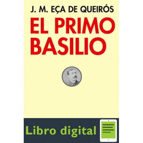 El primo Basilio José Maria Eca de Queirós