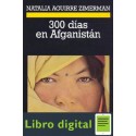 300 Dias En Afganistan Natalia Aguirre Zimerman