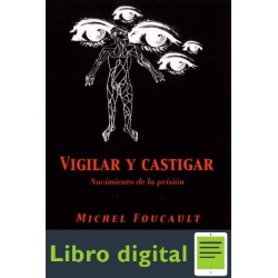 Vigilar Y Castigar Michel Foucault