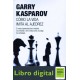 Como La Vida Imita Al Ajedrez Garry Kasparov