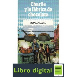 Charlie Y La Fabrica De Chocolate Roald Dahl