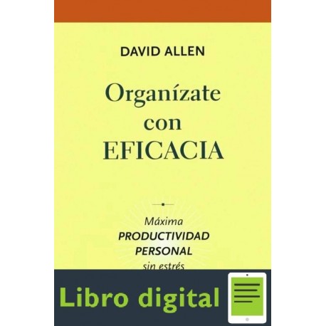 Organizate Con Eficacia David Allen