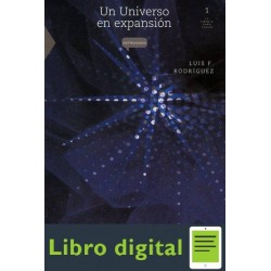 Un Universo En Expansion Luis Felipe Rodriguez