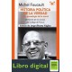 Historia Politica De La Verdad Michel Foucault