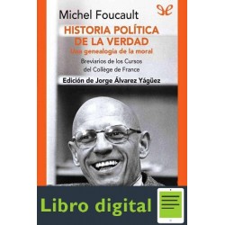 Historia Politica De La Verdad Michel Foucault
