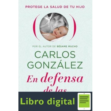 En Defensa De Las Vacunas Carlos Gonzalez
