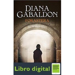 Forastera (Saga Outlander 1) Diana Gabaldon