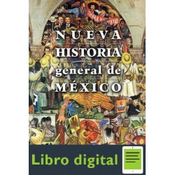 Nueva Historia General De Mexico Erik Velásquez García