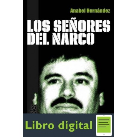 Los Señores Del Narco Anabel Hernandez