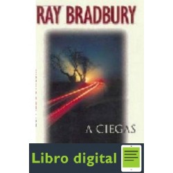 A Ciegas Ray Bradbury